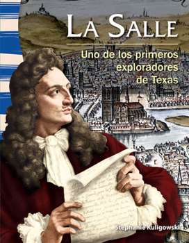 Paperback La Salle: Uno de Los Primeros Exploradores de Texas [Spanish] Book