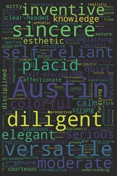 Austin: 200 Blank Lined Pages, Personalized Name Journal  (Custom Journal Notebook, Personalized Gift, Inspirational Journal) with Digital Word Cloud design.