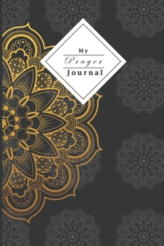 My Prayer Journal: Your Own Personal Prayer Journal | For Young Christian Women | Use Your Own Prayer And Bible Verse Of The Day | 120 Pages