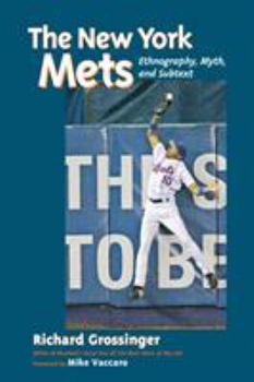 Paperback The New York Mets: Ethnography, Myth, and Subtext Book