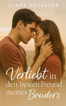 Paperback Verliebt in den besten Freund meines Bruders [German] Book