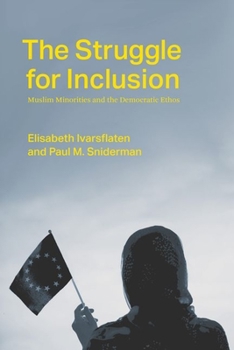 Hardcover The Struggle for Inclusion: Muslim Minorities and the Democratic Ethos Book