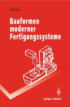 Paperback Bauformen Moderner Fertigungssysteme [German] Book