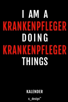 Kalender für Krankenpfleger: Wochen-Planer 2020 / Tagebuch / Journal für das ganze Jahr: Platz für Notizen, Planung / Planungen / Planer, Erinnerungen und Sprüche (German Edition)