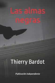 Paperback Las almas negras [Spanish] Book