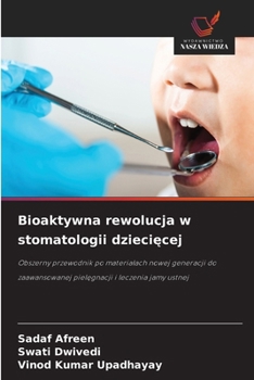 Paperback Bioaktywna rewolucja w stomatologii dzieci&#281;cej [Polish] Book