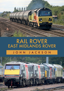 Paperback Rail Rover: East Midlands Rover Book