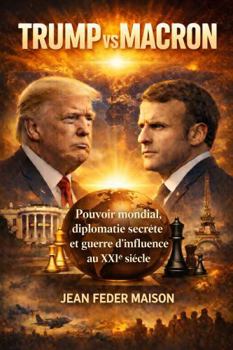 Paperback TRUMP vs MACRON : Pouvoir mondial [French] Book