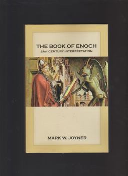 The Book of Enoch : 21st CENTURY INTERPRETATION