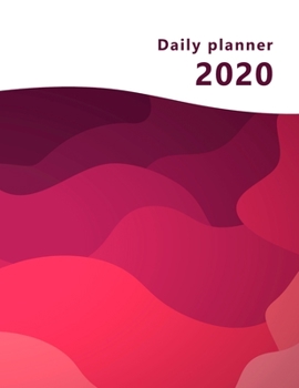 Daily Planner 2020: Large, 1 day per page. Daily Schedule, Goals, To-Dos, Assignments and Tasks. Includes Gratitude section, Meal planner, Mood and ... graphic design, red. Soft matte cover).
