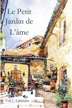 Paperback Le Petit Jardin de L'âme Book