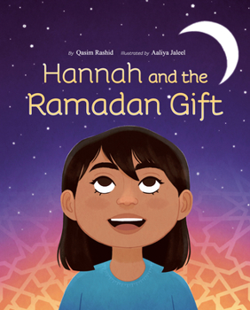 Hardcover Hannah and the Ramadan Gift Book