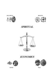 Paperback Spiritual Economics: The Quest For The Nine Veils Book