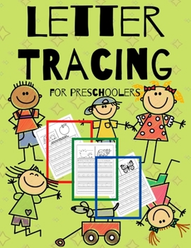 Paperback Letter Tracing For Preschoolers: (And Toddlers Ages 2-6) Cute Workbook For Kids A Fun Book to Homeschooling Easy Writing Learning Alphabet Book