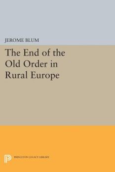 Paperback The End of the Old Order in Rural Europe Book
