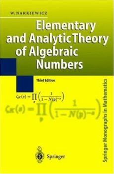 Hardcover Elementary and Analytic Theory of Algebraic Numbers Book