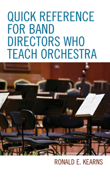 Paperback Quick Reference for Band Directors Who Teach Orchestra Book
