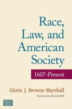 Paperback Race, Law, and American Society: 1607-Present Book