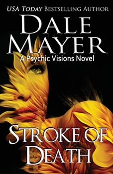 Paperback Stroke of Death: A Psychic Visions Novel Book