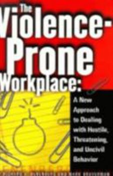 Paperback The Violence-Prone Workplace Book