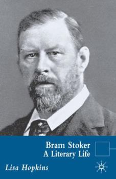 Hardcover Bram Stoker: A Literary Life Book