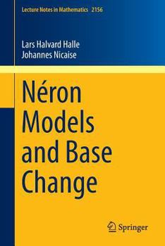 Paperback Néron Models and Base Change Book