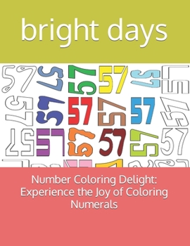 Paperback Number Coloring Delight: Experience the Joy of Coloring Numerals Book
