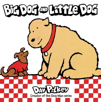 Big Dog and Little Dog: Big Dog and Little Dog Board Books