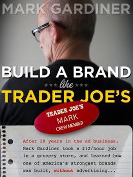 Paperback Build a Brand Like Trader Joe's Book
