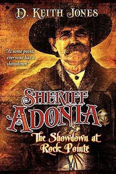 Paperback Sheriff Adonia- Showdown at Rock Pointe Book