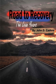 Paperback Road to Recovery: The Lean Years Book