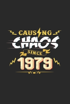 Causing chaos since 1979: 6x9 1979 | dotgrid | dot grid paper | notebook | notes