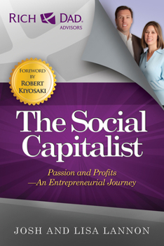 Paperback The Social Capitalist: Passion and Profits - An Entrepreneurial Journey Book