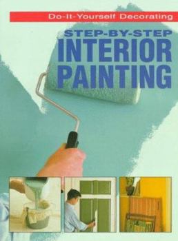 Paperback Step-By-Step Interior Painting Book