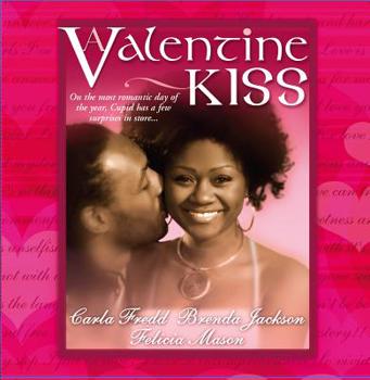Hardcover A Valentine Kiss: Cupids Bow\Made in Heaven\Matchmaker Book
