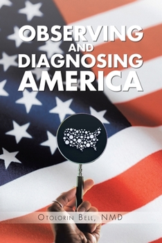 Paperback Observing and Diagnosing America Book
