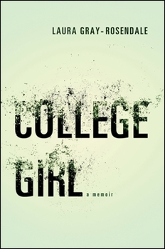 Hardcover College Girl: A Memoir Book