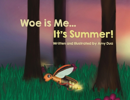 Woe is Me...It's Summer!