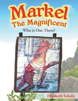 Paperback Markel The Magnificent: Who is Out There? Book