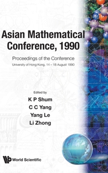 Hardcover Asian Mathematical Conference, 1990 - Proceedings of the Conference Book