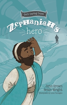Hardcover Zephaniah's Hero: The Minor Prophets, Book 1 Book