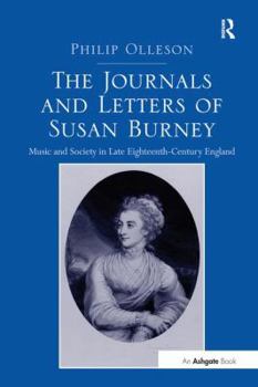 Paperback The Journals and Letters of Susan Burney: Music and Society in Late Eighteenth-Century England Book