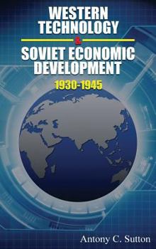 Hardcover Western Technology and Soviet Economic Development 1930 to 1945 Book