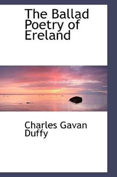 Paperback The Ballad Poetry of Ereland Book