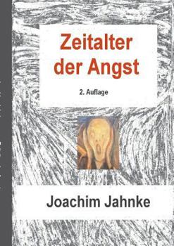 Paperback Zeitalter der Angst: Fortschreitender Demokratieverlust [German] Book