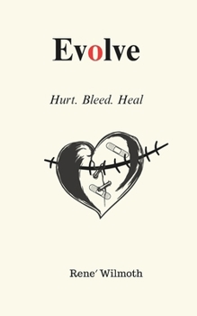 Paperback Evolve: Hurt. Bleed. Heal Book