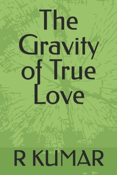Paperback The Gravity of True Love Book