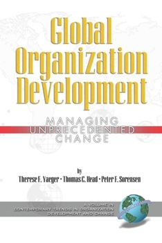 Paperback Global Organization Development: Managing Unprecedented Change Book
