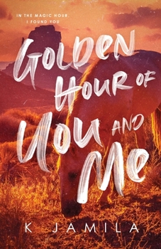Paperback Golden Hour of You and Me Book