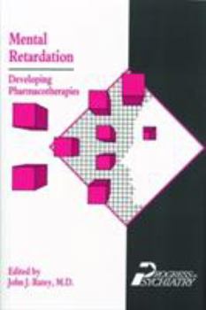 Mental Retardation: Developing Pharmacotherapies (Progress in Psychiatry)